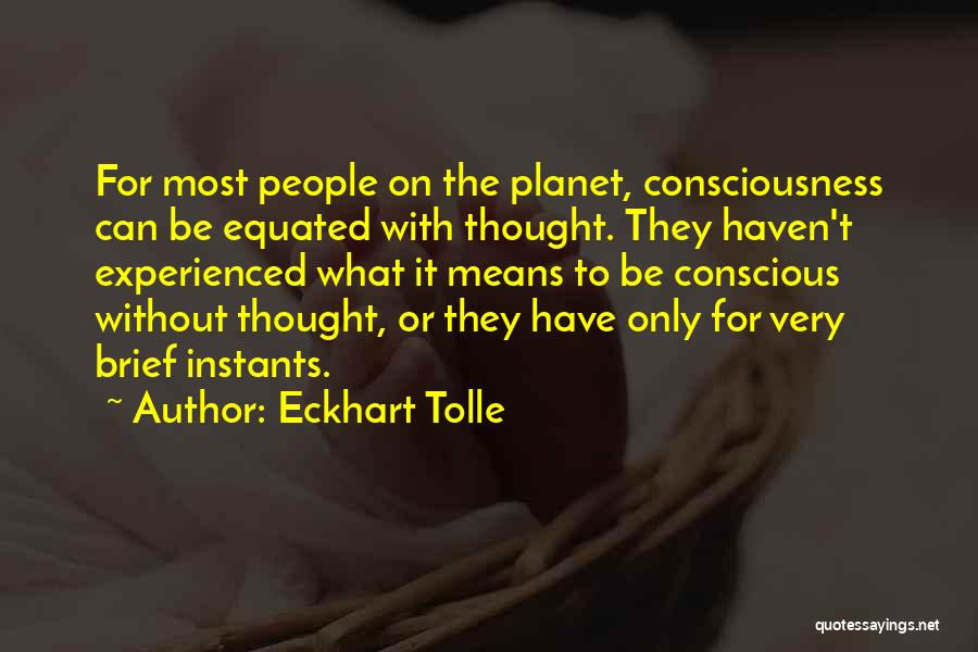 Gow Locust Quotes By Eckhart Tolle