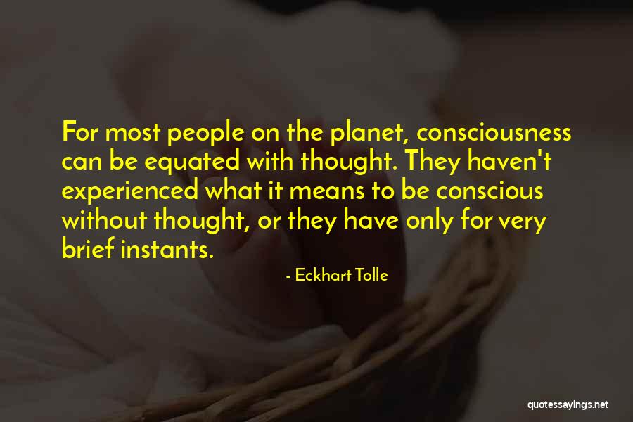 Gow Locust Quotes By Eckhart Tolle