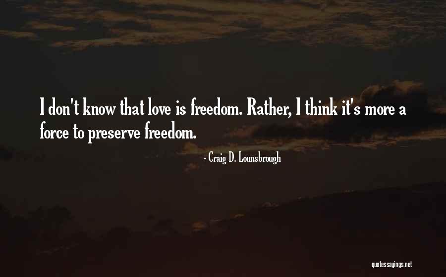 Gowda Srisai Quotes By Craig D. Lounsbrough Gowda Srisai Quotes By Craig D. Lounsbrough