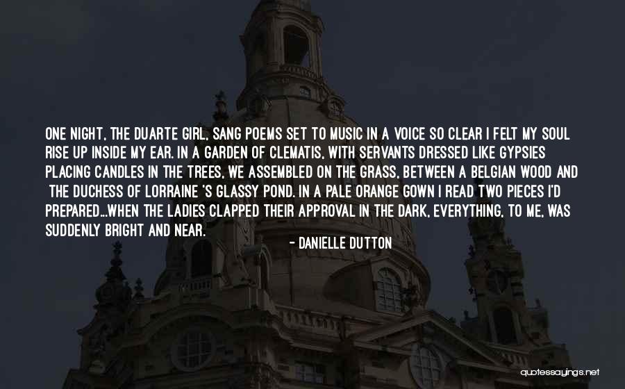 Gown Girl Quotes By Danielle Dutton