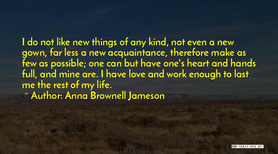 Gown Quotes By Anna Brownell Jameson