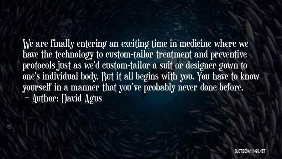 Gown Quotes By David Agus