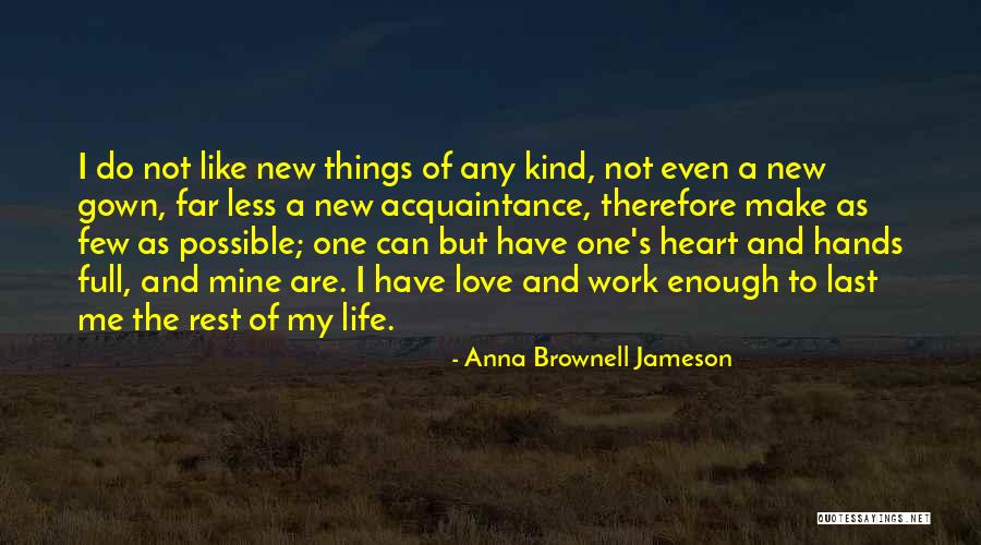 Gowns Quotes By Anna Brownell Jameson