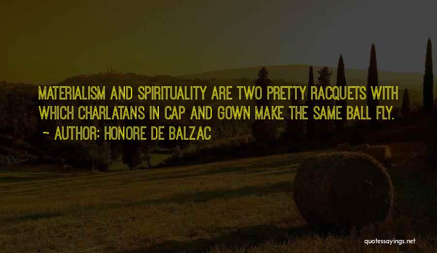 Gowns Quotes By Honore De Balzac