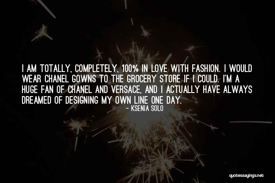 Gowns Quotes By Ksenia Solo