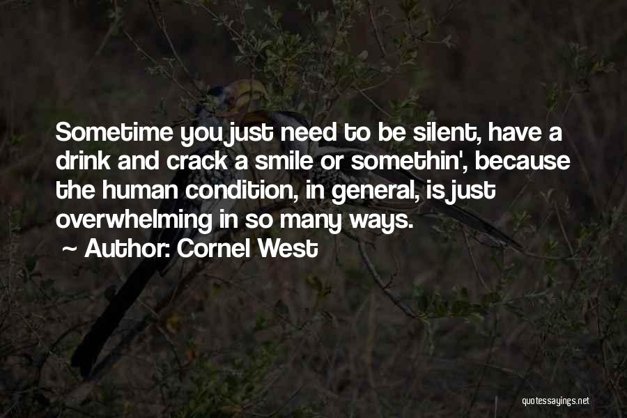 Gowri Habba Quotes By Cornel West