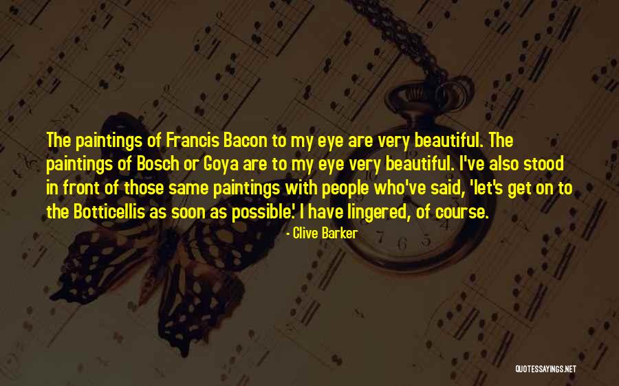 Goya Quotes By Clive Barker