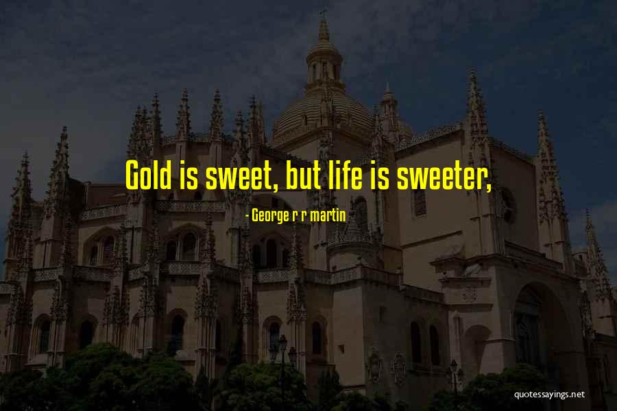Goyas Ghost Quotes By George R R Martin