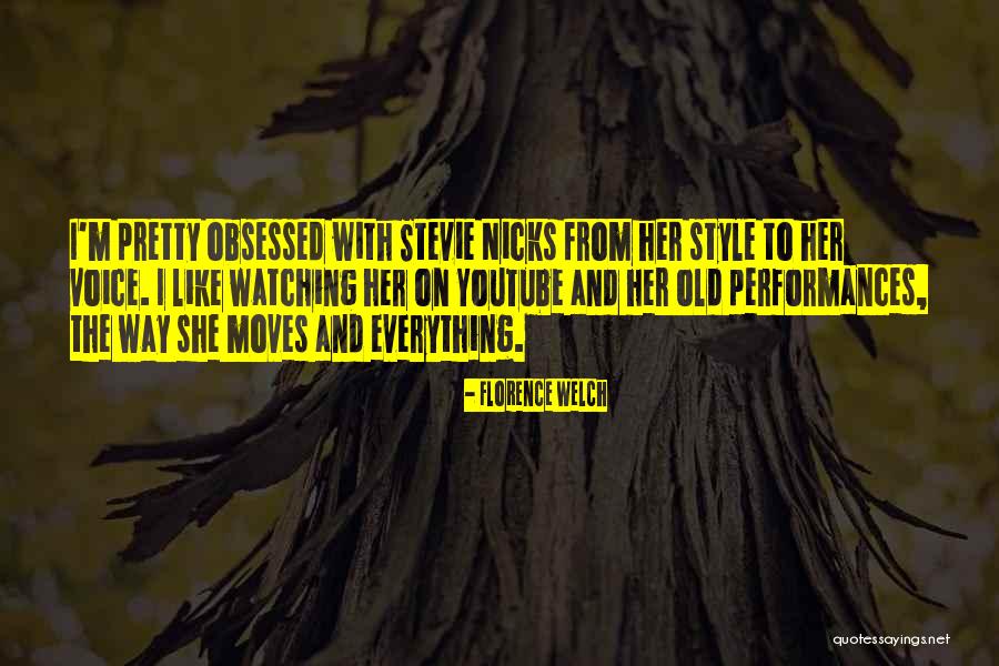 Goyen Quotes By Florence Welch Goyen Quotes By Florence Welch