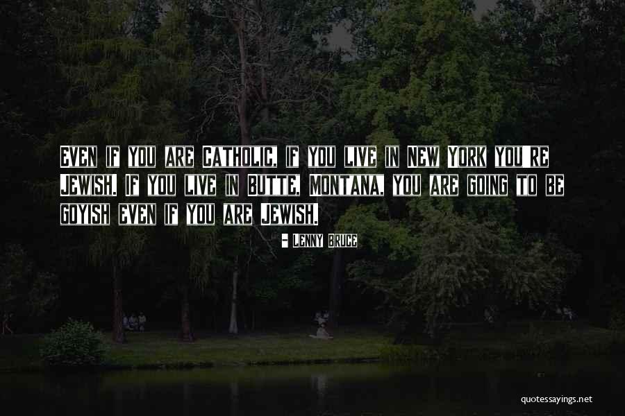 Goyish Quotes By Lenny Bruce Goyish Quotes By Lenny Bruce