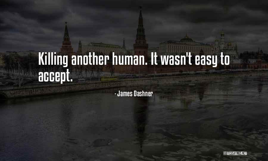 Goyner Quotes By James Dashner