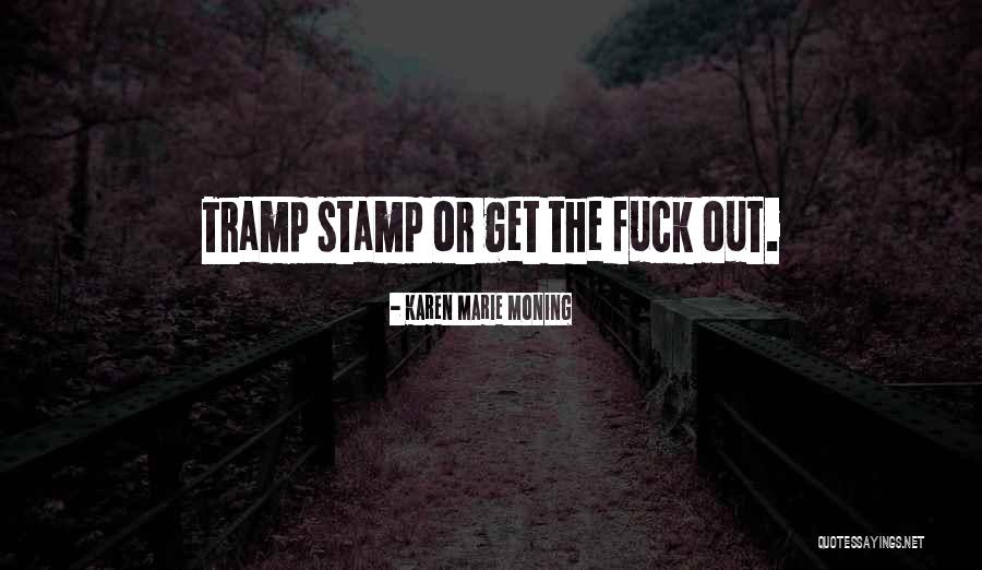 Goyner Quotes By Karen Marie Moning Goyner Quotes By Karen Marie Moning