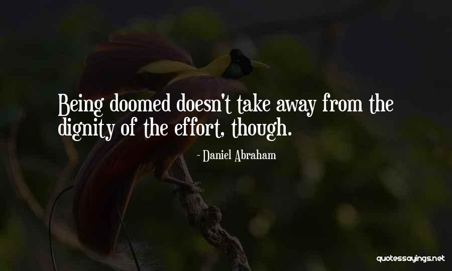 Gozada Quotes By Daniel Abraham