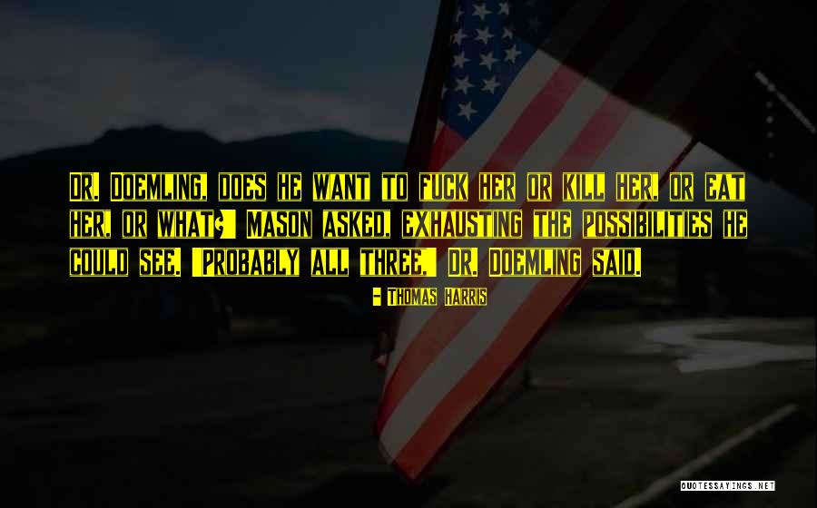 Gozba Ba Quotes By Thomas Harris Gozba Ba Quotes By Thomas Harris