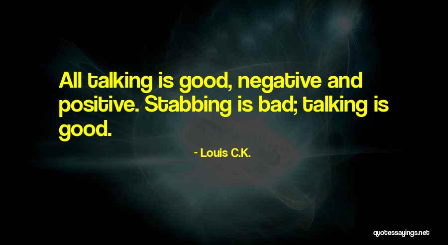 Gozde Kocaoglu Quotes By Louis C.K. Gozde Kocaoglu Quotes By Louis C.K.