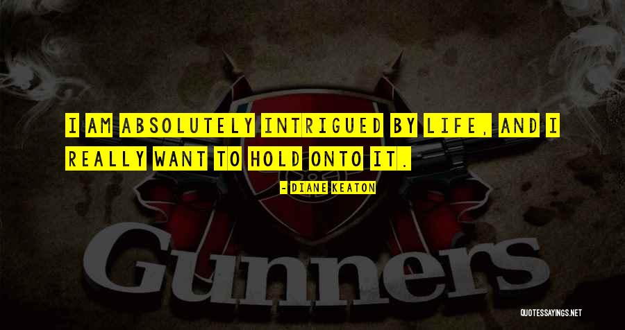 Gozel Oglan Quotes By Diane Keaton Gozel Oglan Quotes By Diane Keaton