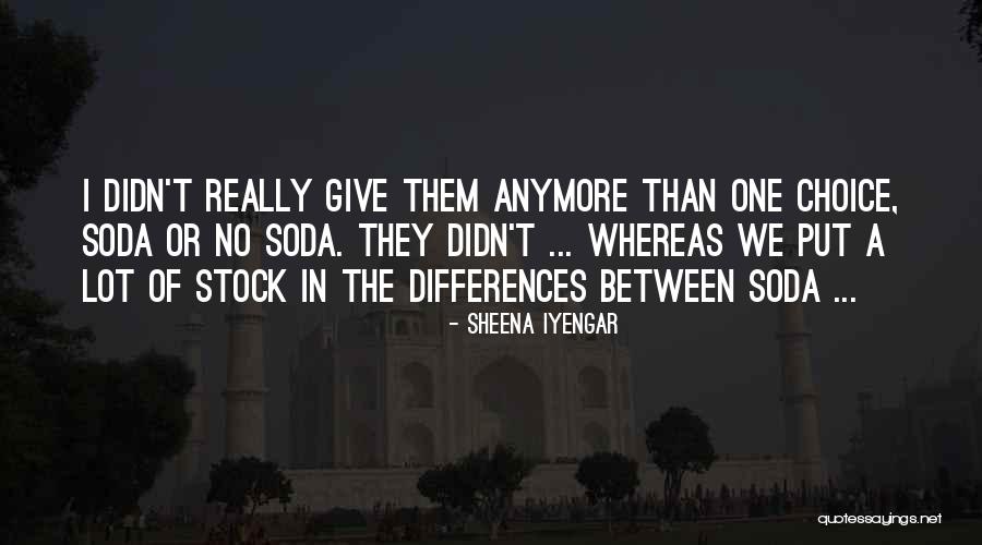 Gozone Net Quotes By Sheena Iyengar Gozone Net Quotes By Sheena Iyengar