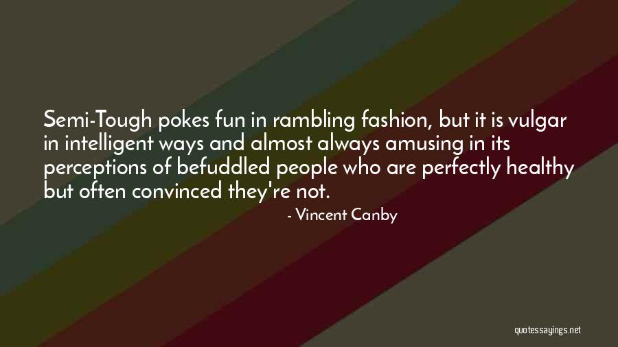 Gozoso Definicion Quotes By Vincent Canby Gozoso Definicion Quotes By Vincent Canby