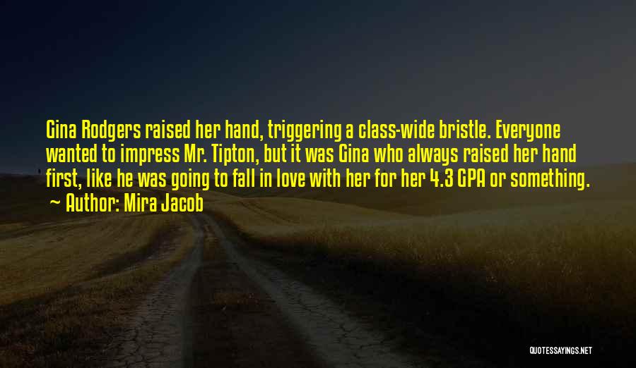 Gpa Quotes By Mira Jacob