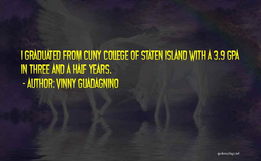 Gpa Quotes By Vinny Guadagnino