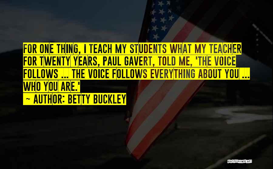 Gps How It Works Quotes By Betty Buckley