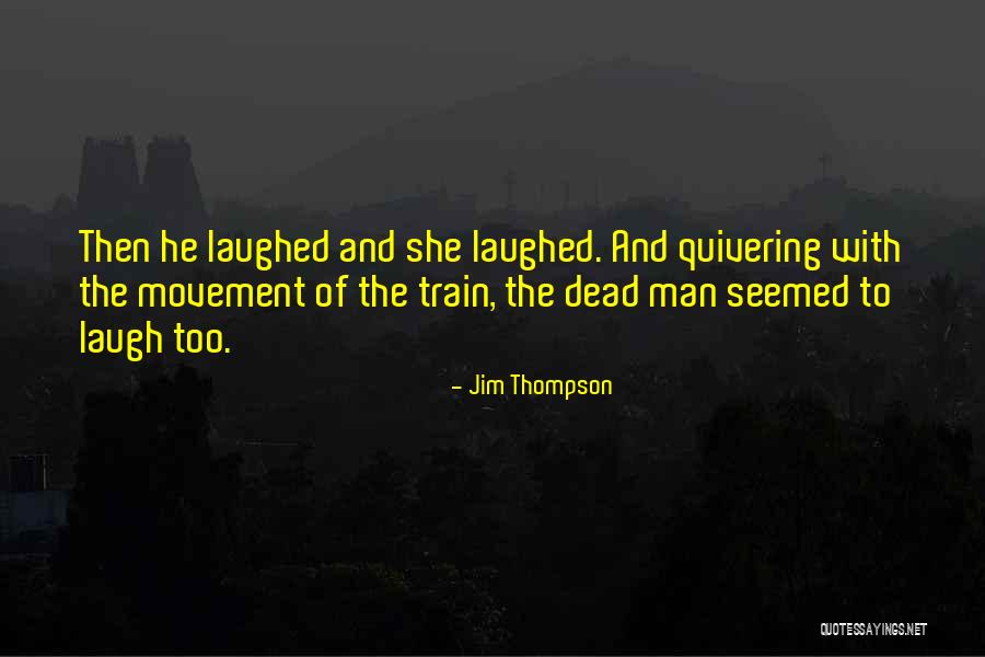 Gpses Quotes By Jim Thompson Gpses Quotes By Jim Thompson