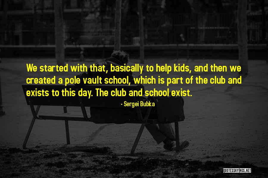 Gpsorak Quotes By Sergei Bubka Gpsorak Quotes By Sergei Bubka