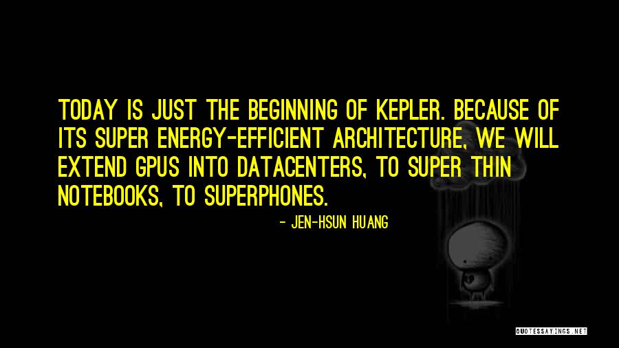 Gpus Quotes By Jen-Hsun Huang Gpus Quotes By Jen-Hsun Huang