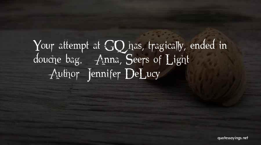 Gq Quotes By Jennifer DeLucy