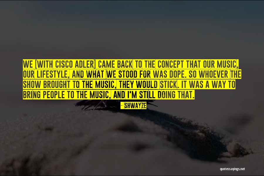 Gr Ffelo Quotes By Shwayze Gr Ffelo Quotes By Shwayze