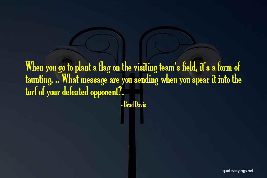 Gr Tennis Quotes By Brad Davis Gr Tennis Quotes By Brad Davis
