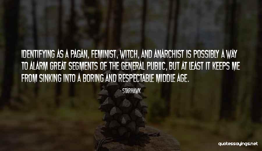 Gr8 People Quotes By Starhawk Gr8 People Quotes By Starhawk