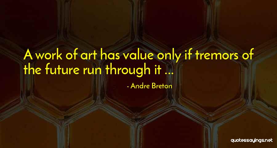 Graaff Boerdery Quotes By Andre Breton