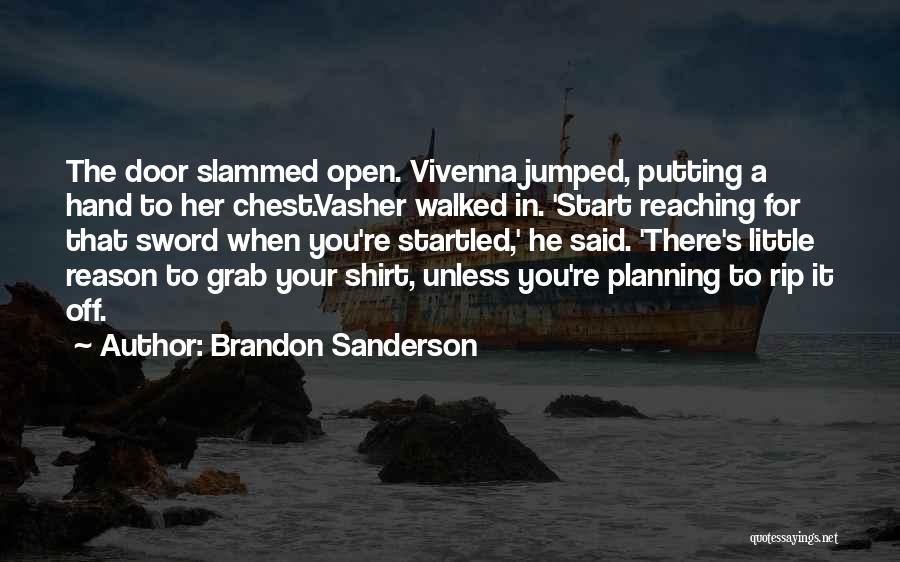 Grab Hand Quotes By Brandon Sanderson