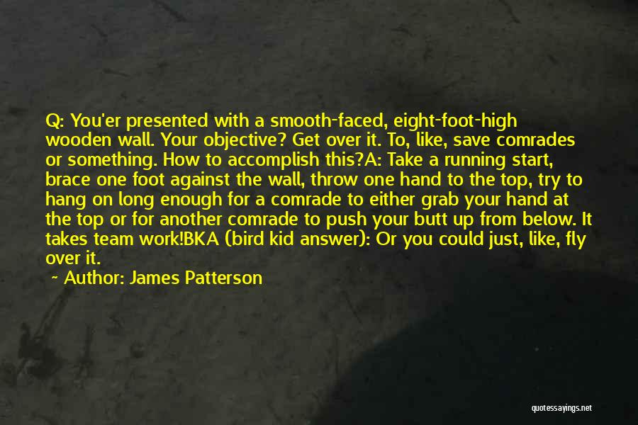 Grab Hand Quotes By James Patterson