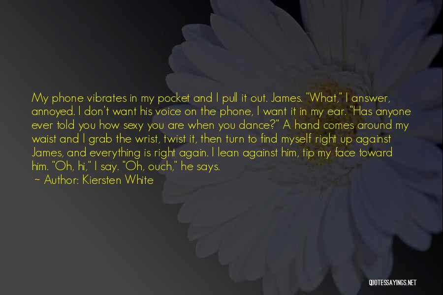 Grab Hand Quotes By Kiersten White