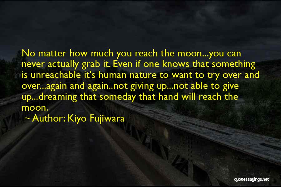 Grab Hand Quotes By Kiyo Fujiwara