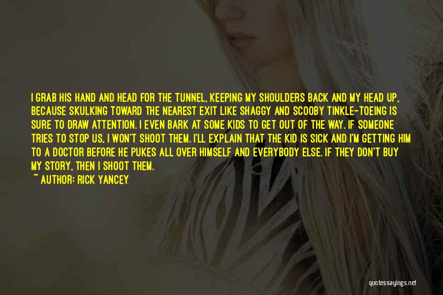 Grab Hand Quotes By Rick Yancey