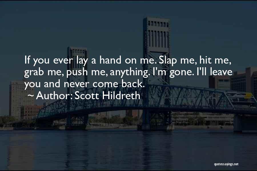 Grab Hand Quotes By Scott Hildreth