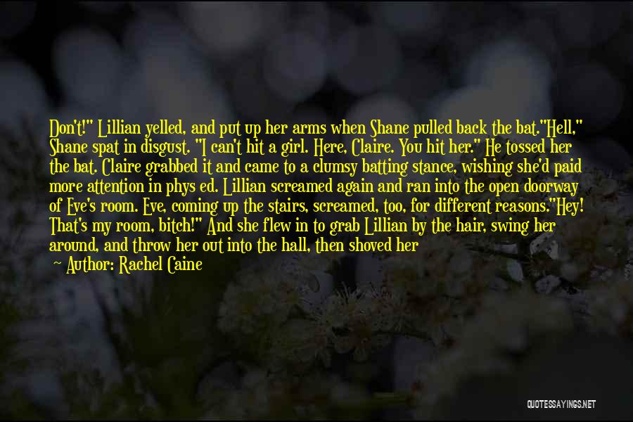 Grab Her Quotes By Rachel Caine