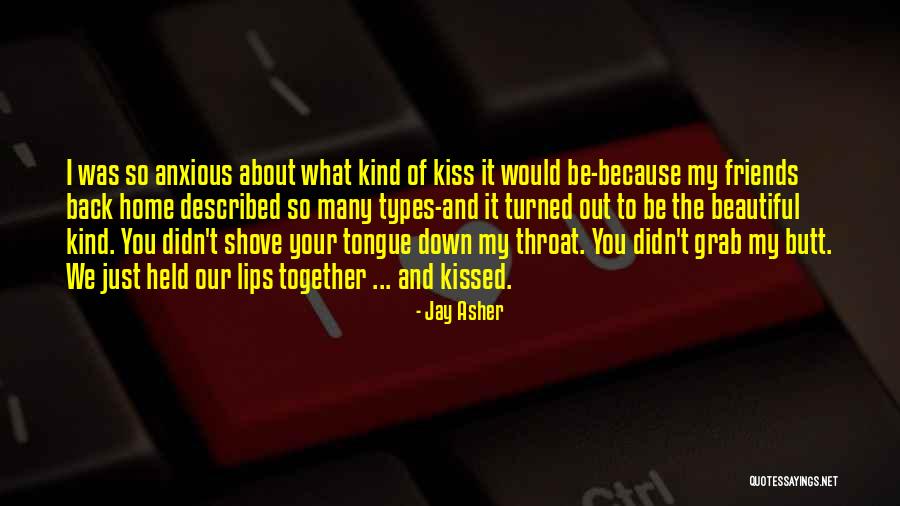 Grab My Throat Quotes By Jay Asher Grab My Throat Quotes By Jay Asher