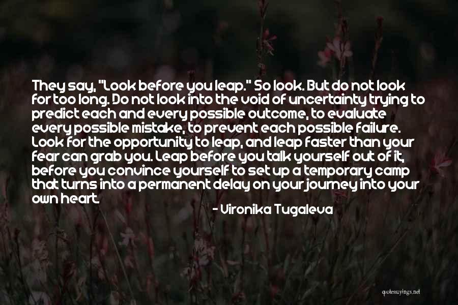 Grab The Opportunity Quotes By Vironika Tugaleva Grab The Opportunity Quotes By Vironika Tugaleva