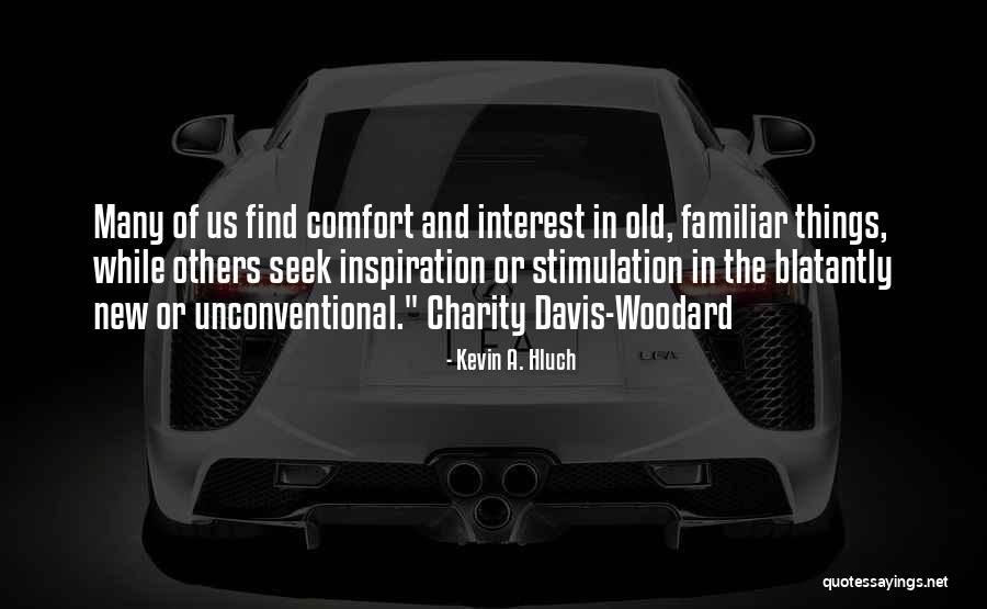 Grabadora Quotes By Kevin A. Hluch Grabadora Quotes By Kevin A. Hluch