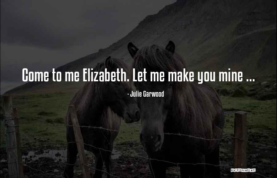 Grabadoras Quotes By Julie Garwood Grabadoras Quotes By Julie Garwood