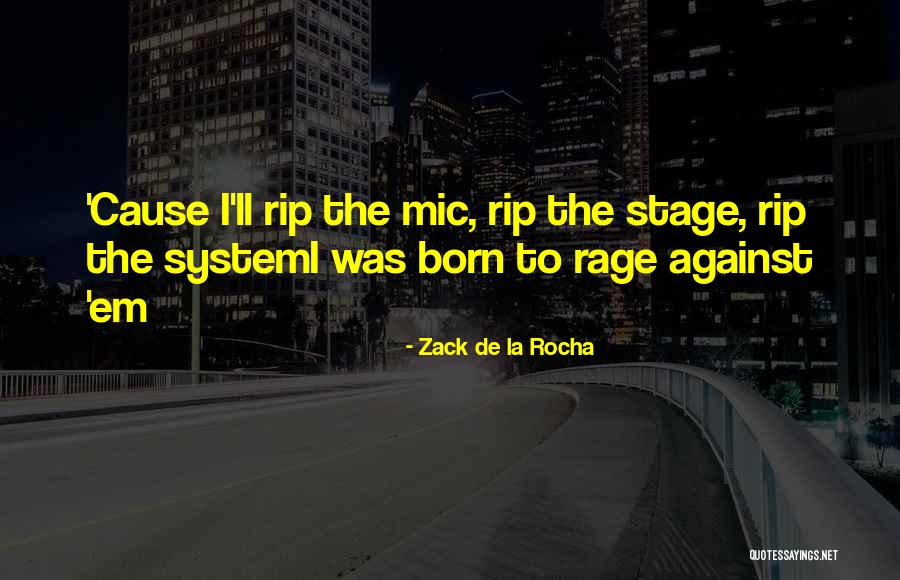 Grabados En Quotes By Zack De La Rocha Grabados En Quotes By Zack De La Rocha