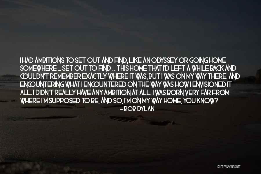 Grabato Dias Quotes By Bob Dylan Grabato Dias Quotes By Bob Dylan