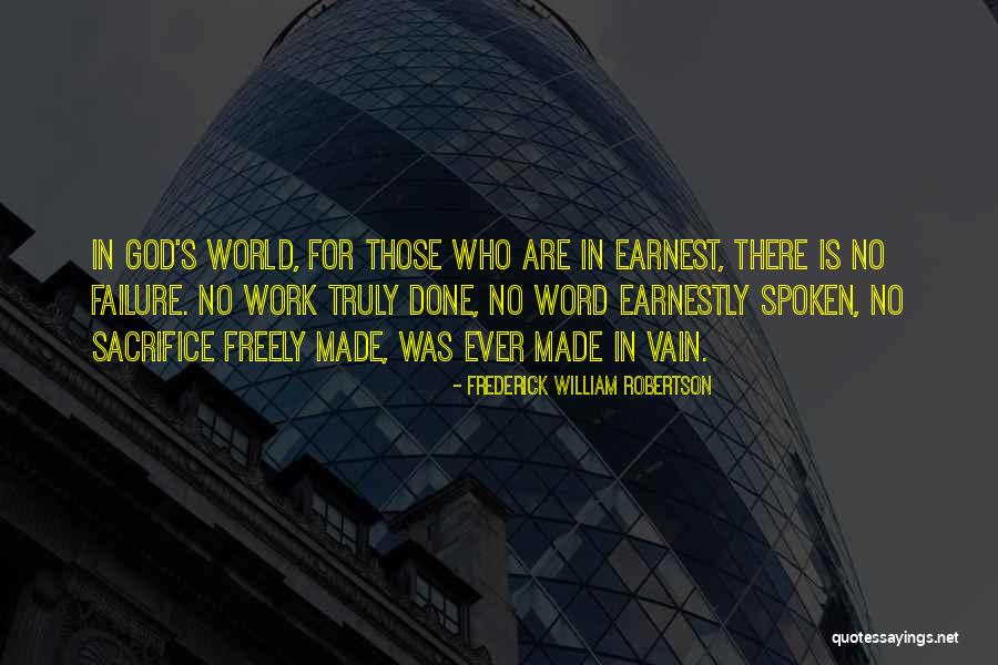 Grabato Dias Quotes By Frederick William Robertson Grabato Dias Quotes By Frederick William Robertson