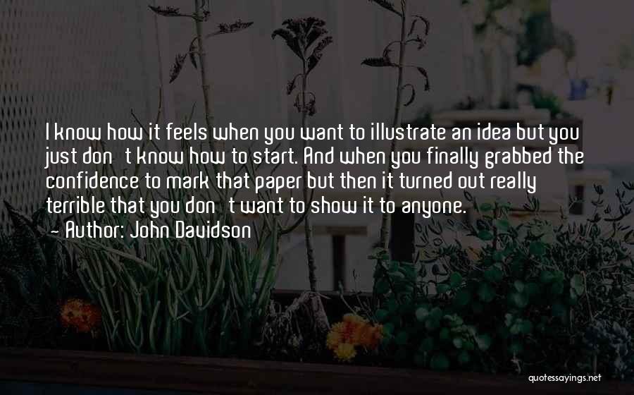 Grabbed Quotes By John Davidson
