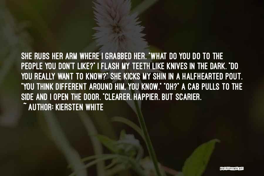 Grabbed Quotes By Kiersten White