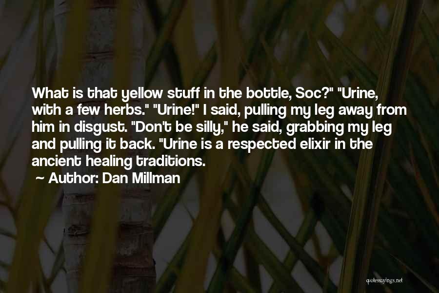 Grabbing Quotes By Dan Millman